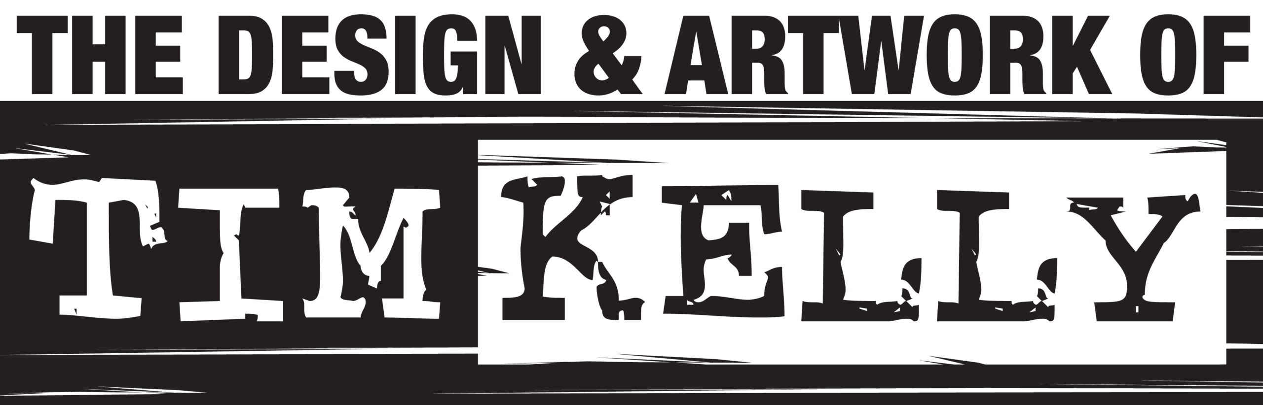 The Creative Life of Tim Kelly